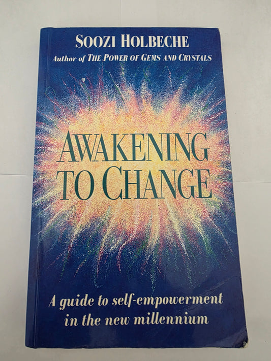 Awakening to Change – Soozi Holbeche | Pre-Loved Book