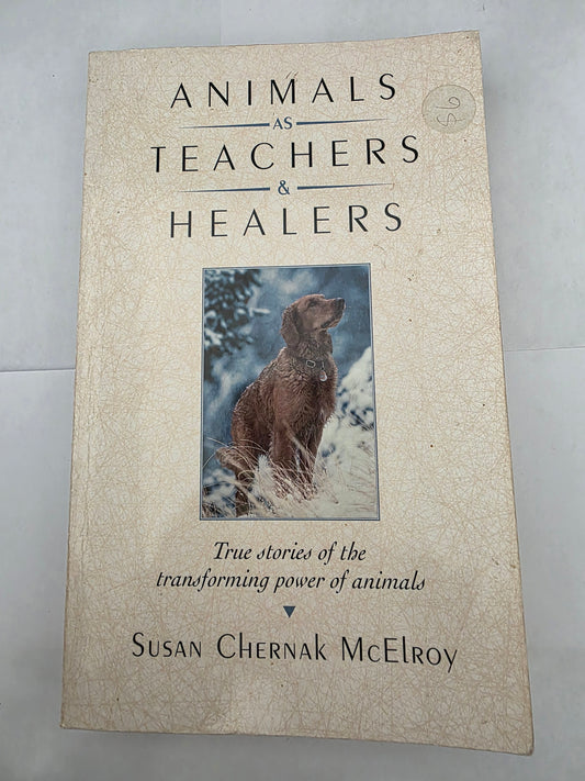 Animals as Teachers & Healers – Susan Chernak McElroy | Pre-Loved Book