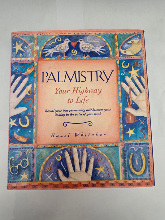 Palmistry: Your Highway to Life – Hazel Whitaker | Pre-Loved Book